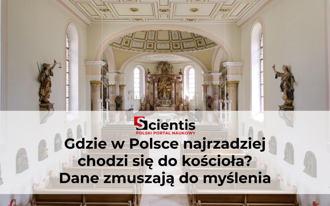 Gdzie w Polsce najrzadziej chodzi się do kościoła? Dane zmuszają do myślenia